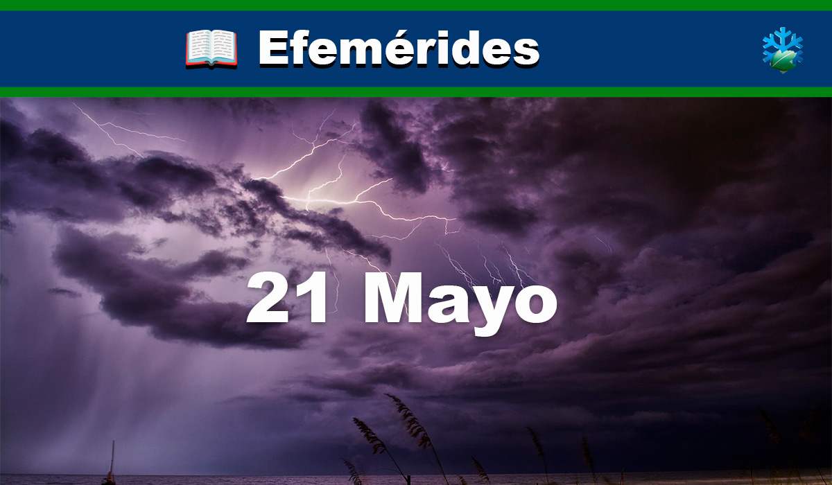 Efemérides meteorológicas del 21 de mayo