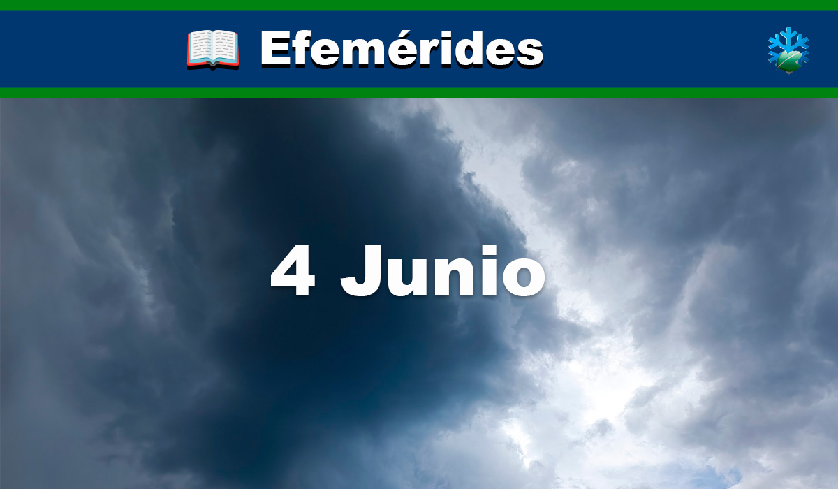 Efemérides meteorológicas del 4 de junio