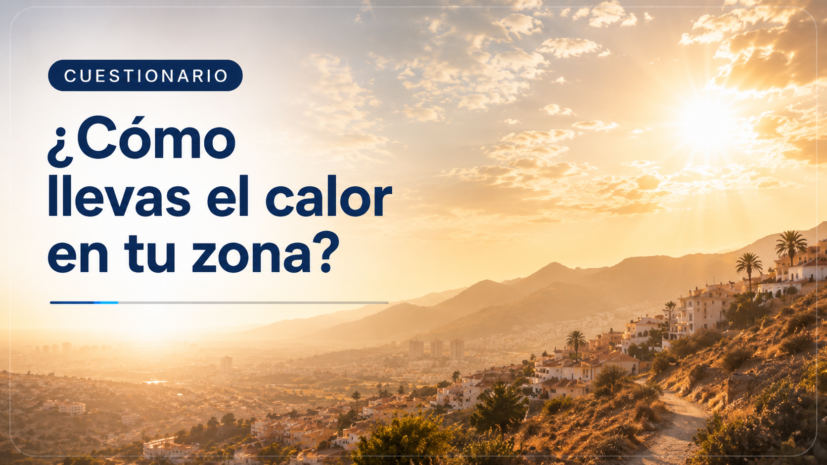 ¿Cómo estás llevando la ola de calor?