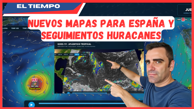 Nuevos mapas meteorol&oacute;gicos para el tiempo en Espa&ntilde;a y seguimiento huracanes
